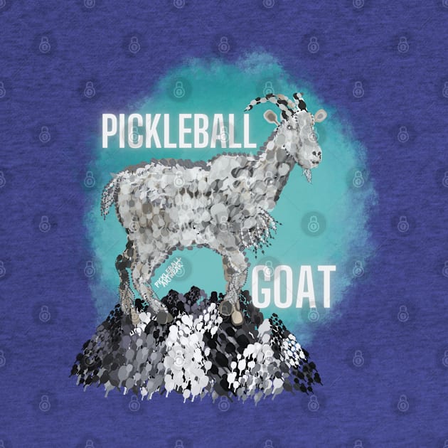 Pickleball GOAT by Pickleball ARTwear by Pickleball ARTwear 